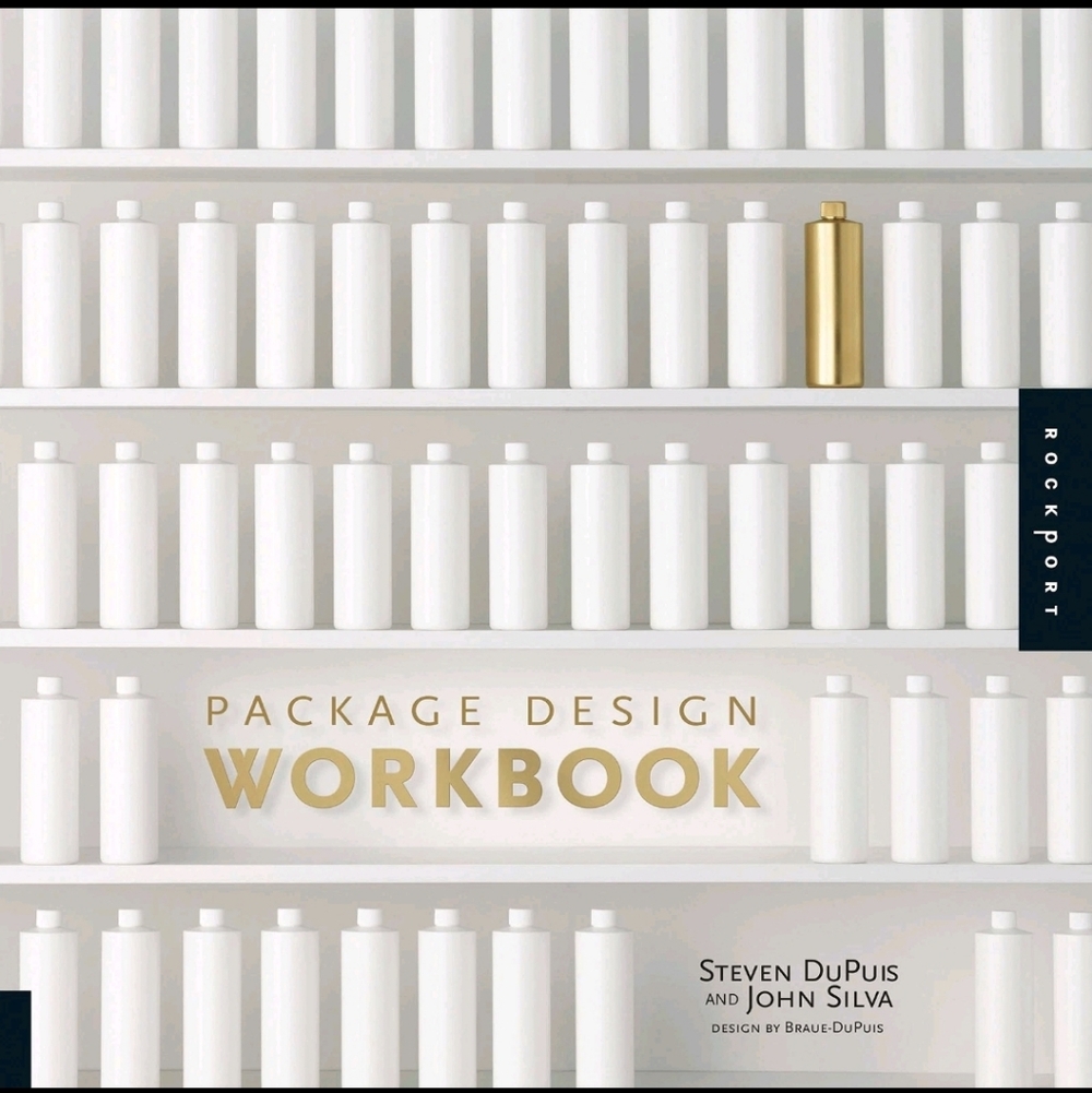 Package Design Workbook by John Silva and Steven DuPuis